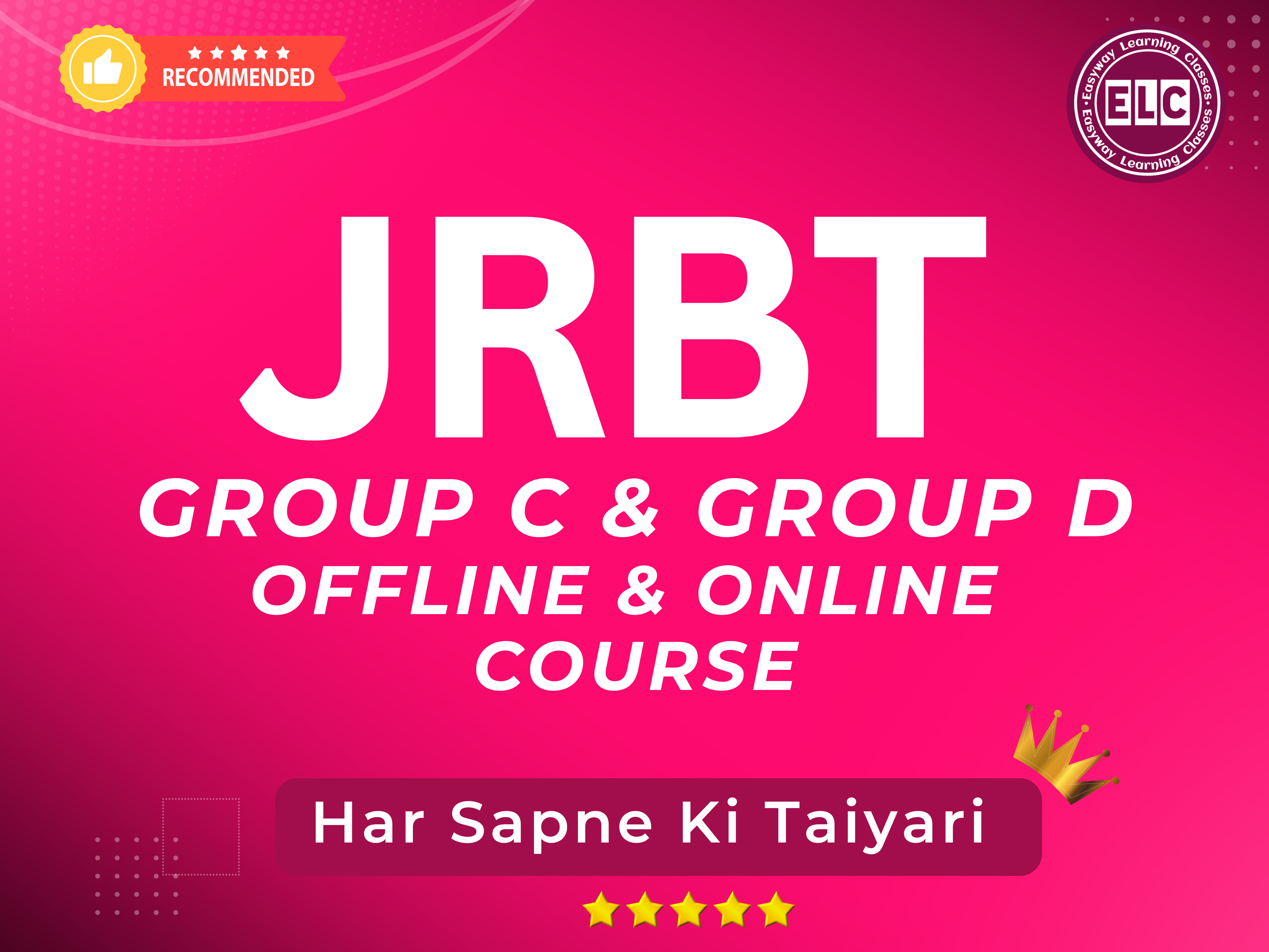 JRBT Group C & Group D Complete Preparation Course – Offline & Online Available